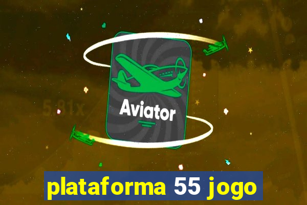 plataforma 55 jogo